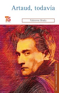 Artaud, todavía - Fabienne Bradu - E-Book