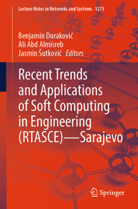Recent Trends and Applications of Soft Computing in Engineering (RTASCE)— Sarajevo -  - E-Book