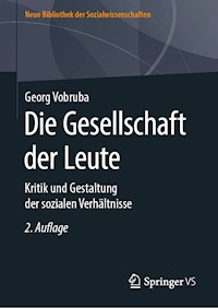 Die Gesellschaft der Leute - Georg Vobruba - E-Book