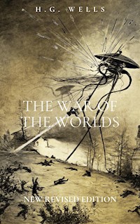 The War of the Worlds - H. G. Wells - E-Book