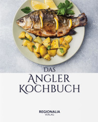 Das Angler Kochbuch -  - E-Book