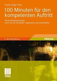 100 Minuten für den kompetenten Auftritt - Sibylle Horger-Thies - E-Book