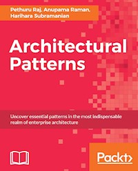 Architectural Patterns - Pethuru Raj - E-Book