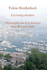 Leistungsdenker - Tobias Breidenbach - E-Book