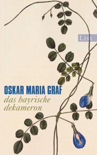 Das bayrische Dekameron - Oskar Maria Graf - E-Book