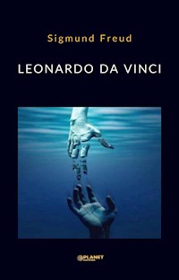 Leonardo da Vinci - Sigmund Freud - E-Book