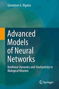 Advanced Models of Neural Networks - Gerasimos G. Rigatos - E-Book