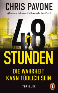 48 Stunden. Die Wahrheit kann tödlich sein - Chris Pavone - E-Book