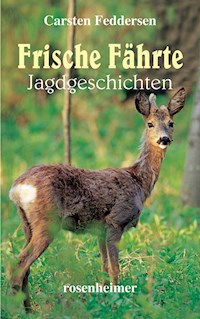 Frische Fährte - Carsten Feddersen - E-Book