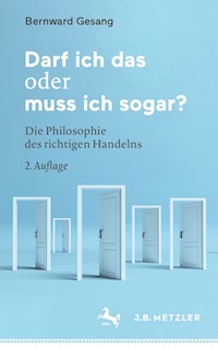 Darf ich das oder muss ich sogar? - Bernward Gesang - E-Book