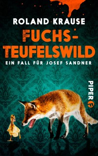 Fuchsteufelswild - Roland Krause - E-Book