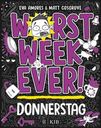 Worst Week Ever – Donnerstag - Matt Cosgrove - E-Book