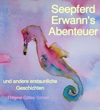 Seepferd Erwann's Abenteuer - Regine Gilles-Simon - E-Book