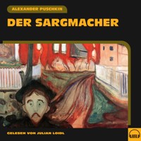 Der Sargmacher - Alexander Puschkin - Hörbuch