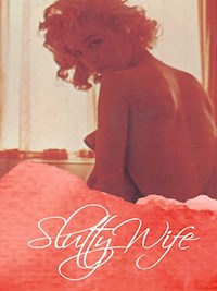 Slutty Wife - George Willson - E-Book
