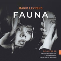 Fauna - Mario Levrero - Hörbuch