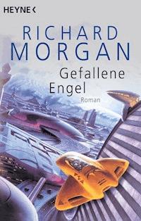 Gefallene Engel - Richard Morgan - E-Book