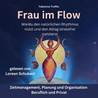 Frau im Flow - Fabienne Truffer - Hörbuch