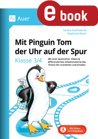 Mit Pinguin Tom der Uhr auf der Spur - Klasse 3/4 - Stephanie Braun - E-Book