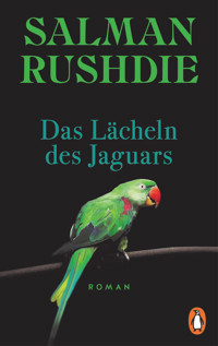 Das Lächeln des Jaguars - Salman Rushdie - E-Book