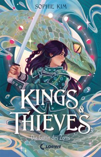 Kings & Thieves (Band 3) - Die Göttin des Zorns - Sophie Kim - E-Book