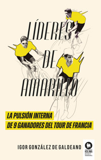 Líderes de amarillo - Igor González de Galdeano - E-Book