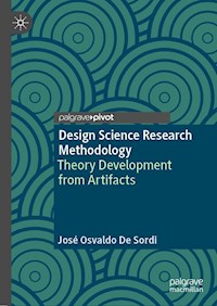 Design Science Research Methodology - José Osvaldo De Sordi - E-Book