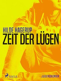 Zeit der Lügen - Hilde Hagerup - E-Book