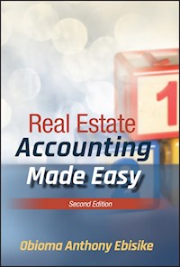 Real Estate Accounting Made Easy - Obioma A. Ebisike - E-Book