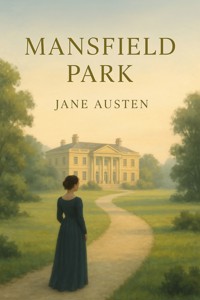 Mansfield Park (Illustrated) - Jane Austen. - E-Book