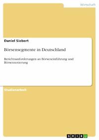 Börsensegmente in Deutschland - Daniel Siebert - E-Book