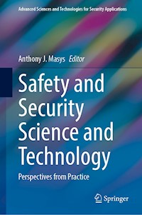 Safety and Security Science and Technology - - E-Book