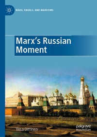 Marx's Russian Moment - Vesa Oittinen - E-Book