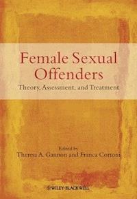 Female Sexual Offenders -  - E-Book