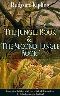 The Jungle Book & The Second Jungle Book (Complete Edition with the Original Illustrations by John Lockwood Kipling) - Rudyard Kipling - E-Book