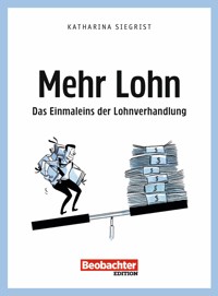 Mehr Lohn - Katharina Siegrist - E-Book