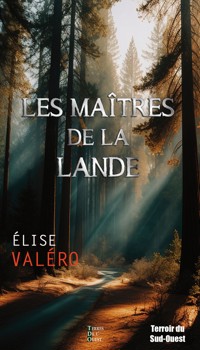 Les maîtres de la lande - Élise Valéro - E-Book