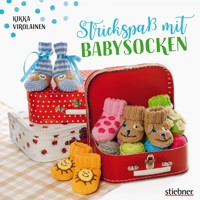 Strickspaß mit Babysocken - Kikka Virolainen - E-Book