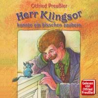 Herr Klingsor konnte ein bißchen zaubern - Otfried Preußler - Hörbuch