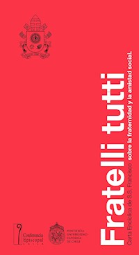 Fratelli Tutti - Papa Francisco - E-Book