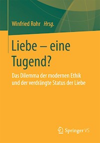 Liebe – eine Tugend? -  - E-Book