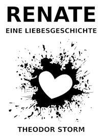 Renate - Theodor Storm - E-Book