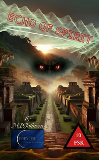 Echo of Spirit - M.D.Johnson - E-Book