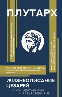 Жизнеописание цезарей - Плутарх - E-Book