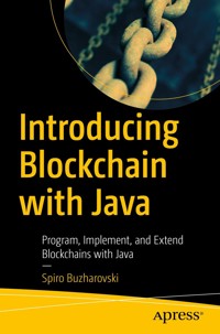 Introducing Blockchain with Java - Spiro Buzharovski - E-Book