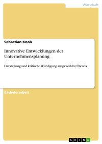 Innovative Entwicklungen der Unternehmensplanung - Sebastian Knob - E-Book