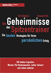 Die Geheimnisse der Spitzentrainer - Gerd Kulhavy - E-Book
