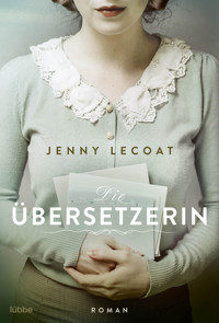 Die Übersetzerin - Jenny Lecoat - E-Book