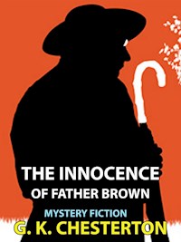 The Innocence of Father Brown - G.K. Chesterton - E-Book