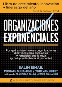 Organizaciones Exponenciales - Salim Ismail - E-Book